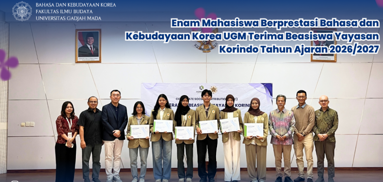 Enam Mahasiswa Berprestasi UGM Raih Beasiswa Yayasan Korindo 2026/2027, IPK Penerima Tembus 3,91